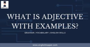 What is Adjective with examples? | Best English Guide 2022