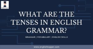 What are the Tenses in English Grammar? | (12 best examples)