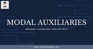Modal Auxiliaries | (Definition & Examples) | (Guide 2022)