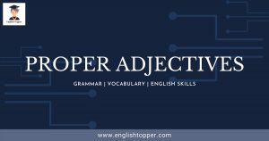 Proper Adjectives - English Topper