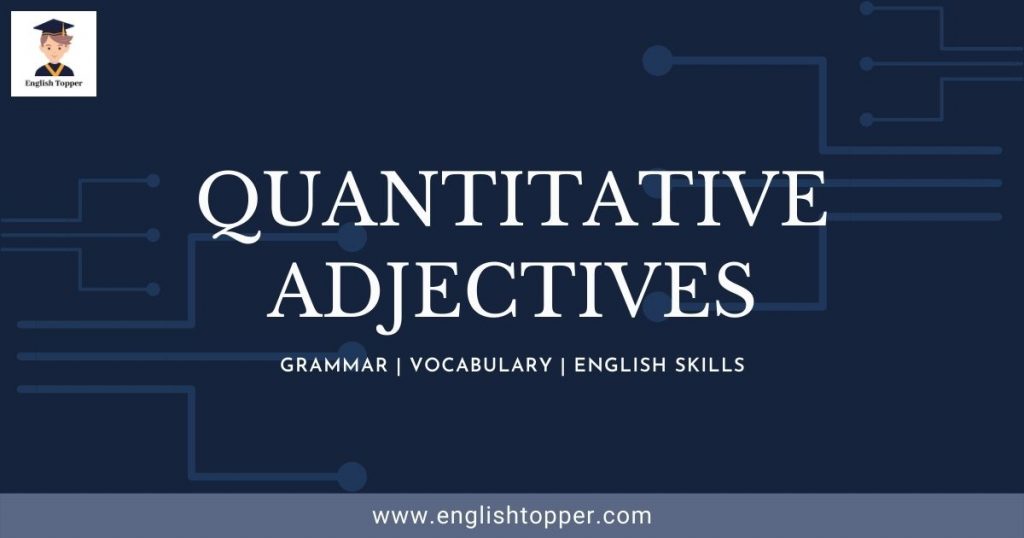 quantitative-adjectives-easy-definition-and-examples-2022