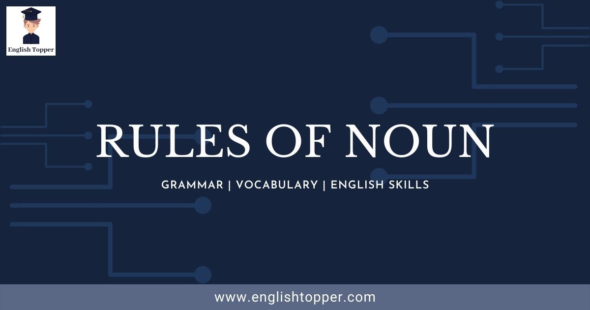 Rules of Noun - English Topper