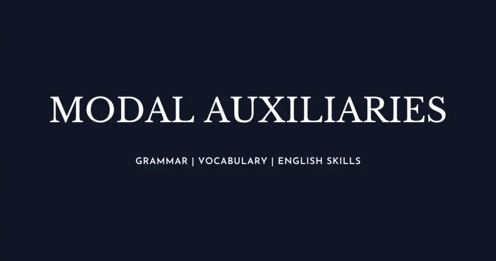 Modal Auxiliaries