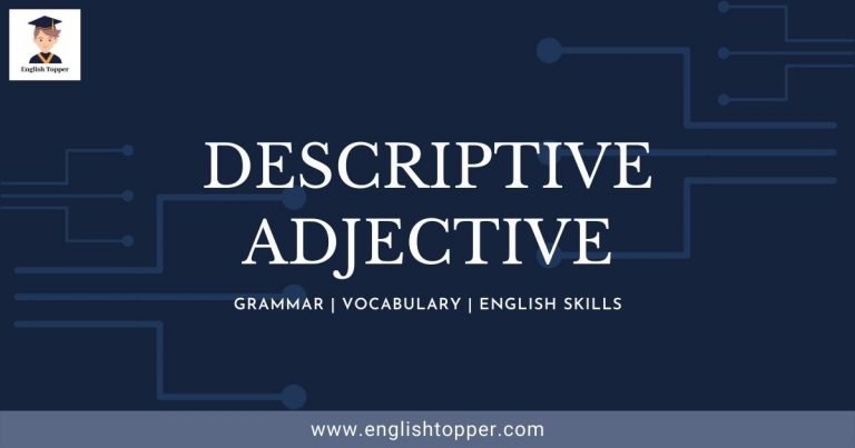 Descriptive Adjective | (Definition and Examples) Guide 2022