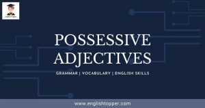 Possessive Adjectives? (Definition & Examples) | Guide 2022