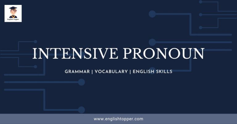 Intensive Pronoun | (Easy Definition & Examples 2022)