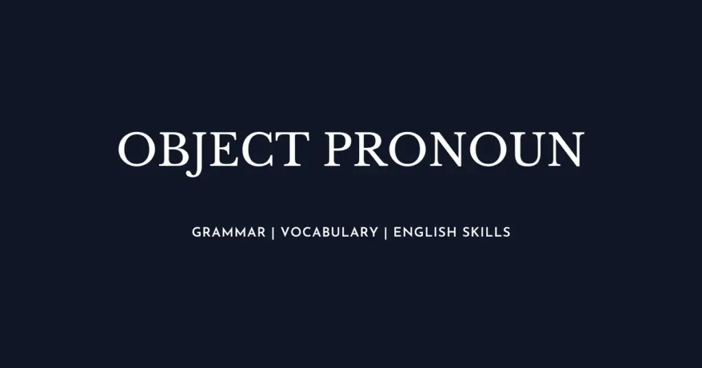 Object Pronouns